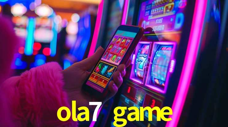 Tecnologia da Plataforma ola7 game